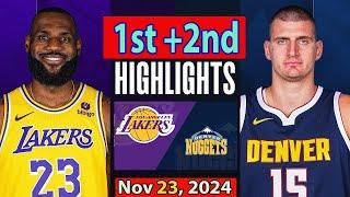 Los Angeles Lakers VS Denver Nuggets 1st+ 2nd Nov 23, 2024 Highlights | NBA SEASON