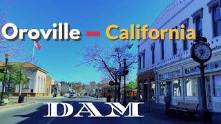 OROVILLE California, Driving Touring Videos, +DAM,  USA, Dash Cam