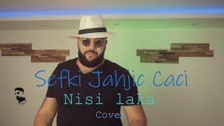 Sefki Jahjic Caci - Nisi laka Cover 2021/2022 by Dezan Dexter