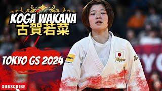 Koga Wakana【古賀若菜】I GOLD MEDALIST -48Kg I Tokyo Grand Slam 2024