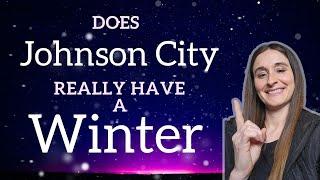 Does Johnson City, Tennessee Really Have Winter?