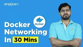 Docker Networking Tutorial | What Is Docker Networking? | Bridge networking | Simplilearn