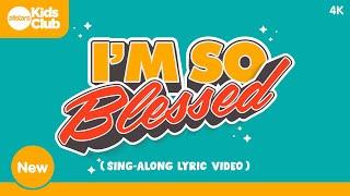 I'm So Blessed  Sing-along Kids Worship Video with Kids Choir #blessed #sundayschool (CAIN Cover)