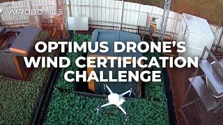 Built to Endure: Optimus Drone's Wind Certification Challenge