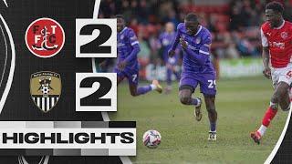 HIGHLIGHTS | FLEETWOOD TOWN 2-2 NOTTS COUNTY