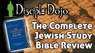 The Complete Jewish Study Bible - An Honest Review (of a Messianic Bible!)