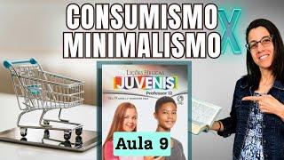 EBD Juvenis Lição 9 Consumismo X Minimalismo – 1 de Dezembro de 2024