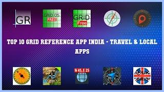 Top 10 Grid Reference App India Android Apps