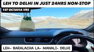 Leh To Delhi In Just 24Hrs Non-Stop Through Manali.