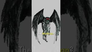 Does the Mothman exist? 