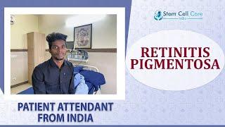 Patient's Friend with Retinitis Pigmentosa share his experience after stem cell therapy at SCCI | RP