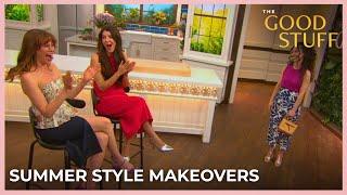 Summer Style Makeovers | The Good Stuff with Mary Berg