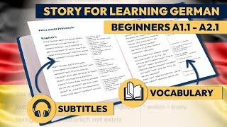 German Story for Beginners, A1.1 – A2.1: Improve your Listening and Reading Comprehension  