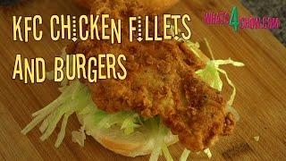 KFC Chicken Burger - Original Recipe - The Real Secret to KFC Fried Chicken 1st by Whats4Chow.com