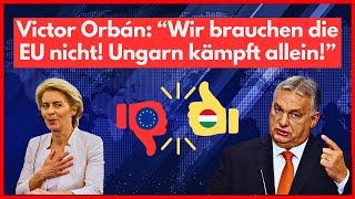 Ungarn allein gegen die EU! Victor  Orbán stellt sich gegen Brüssels Machtspiele! 