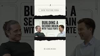 Building a second brain with Tiago Forte #shorts