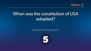 When was the constitution of USA adopted?   USA Quiz