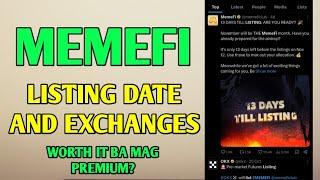 MEMEFI LISTING DATE AND EXCHANGES | WORTH IT BA MAG PREMIUM?