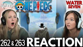 Pulling Up To ENIES LOBBY | ONE PIECE | Reaction 262 & 263