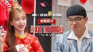 "XIN THƯỞNG" - XIN VIỆC TẬP ĐẶC BIỆT TẾT | OMO x An Trương x Hoà Minzy