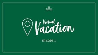 Virtual Vacation: Episode 1