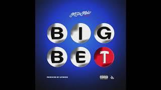 MFnMelo - Big Bet (Official Audio)