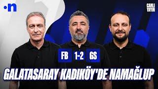 Fenerbahçe - Galatasaray Maç Sonu | Önder Özen, Serdar Ali Çelikler, Onur Tuğrul