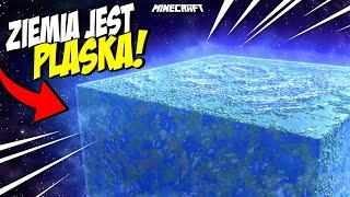 MINECRAFT, ale ZIEMIA JEST PŁASKA! *beka*