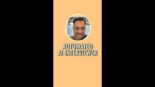 Automated AI interviewer