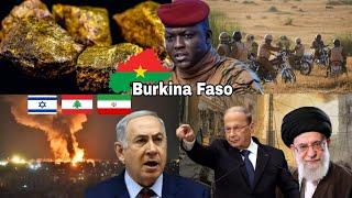 Shugaban Kasar Burkina Ze kwace Lasisin kamfanonin Hakar Ma'adanan Turawa || Israel takai Hari