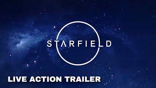 STARFIELD - LIVE ACTION TRAILER