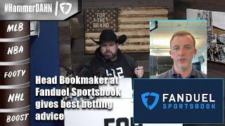 Head Bookmaker at Fanduel Sportsbook gives best betting advice, why lines move, & reacting to sharps