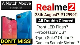 Realme 2 FAQ + New Info + Camera Sample- Launch Date & Price, Camera, Processor, Full Specification