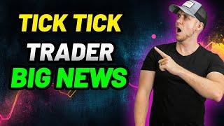 TickTick Trader Direct To Funded BIG NEWS