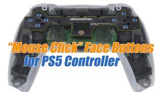 eXtremeRate PS5 DualSense Controller Face Clicky Kit Mouse Click Buttons Installation Guide