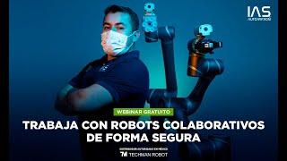 WEBINAR | Trabaja con robots colaborativos de forma segura | TECHMAN ROBOT