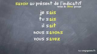 savoir au présent de l'indicatif - La-conjugaison.fr