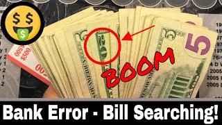 Bank Error - Bill Searching for Fancy Serial Numbers and Star Notes