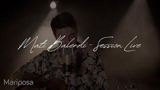 Mariposa  ABEL PINTOS Cover - Mati Balerdi Session live