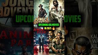 Top 10 Upcoming Big Movies In 2025  | #shorts #movie