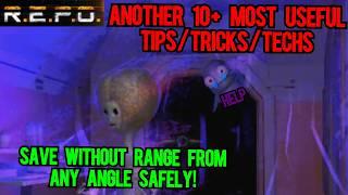 10+ MORE useful tips and tricks + freshest techs in R.E.P.O