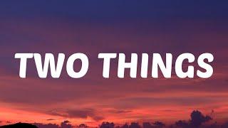 Kelsea Ballerini - Two Things (Lyrics)