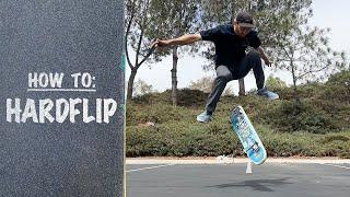 How To: HARDFLIP | Hardflip Tutorial