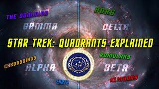 STAR TREK : QUADRANTS EXPLAINED