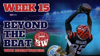 Beyond the Beat - Fantasy Football Week 15: Tee Higgins, Sam Darnold, & Love/Hate picks!