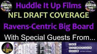 NFL DRAFT COVERAGE - RAVENS-CENTRIC BIG BOARD w/ SPECIAL GUESTS