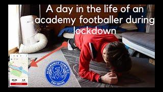 Day in the life of an academy footballer during lockdown...