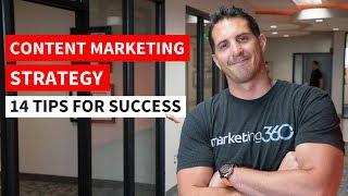 Content Marketing Strategy - 14 Tips for Success