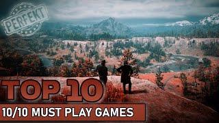 Top 10 perfekte 10/10 Videospiele die du spielen musst!