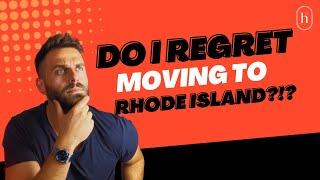 Do I Regret Moving To Rhode Island?!